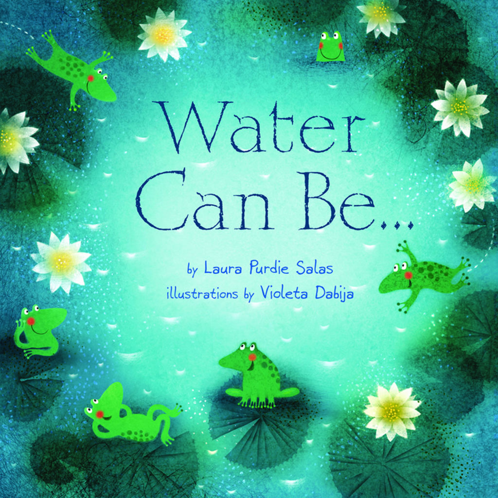 Book cover of Water Can Be, blue with lily pads and frogs